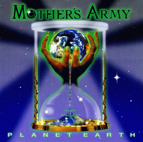 Mothers Army : Planet Earth